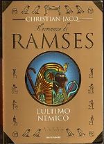 Il romanzo di Ramses, L'ultimo nemico