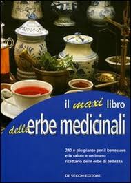 Il maxi libro delle erbe medicinali
