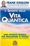 Il segreto della Vita Quantica