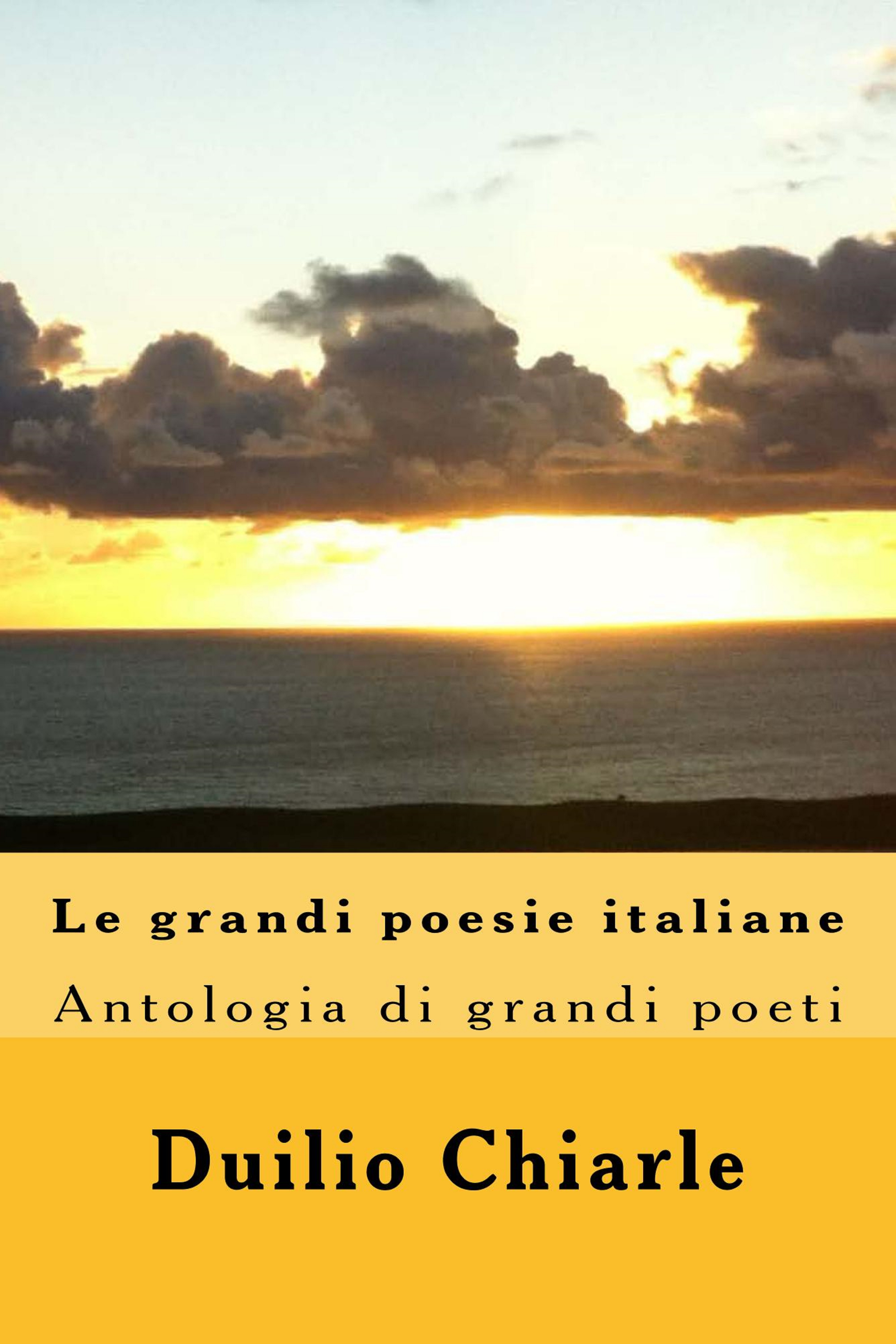 Le grandi poesie italiane: Antologia 1)
