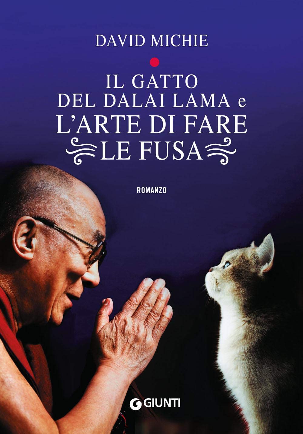 Il gatto del Dalai Lama e l'arte di fare le fusa)