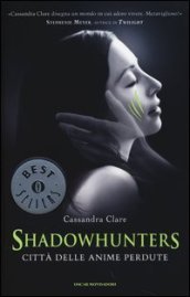 Shadowhunters. Città delle anime perdute