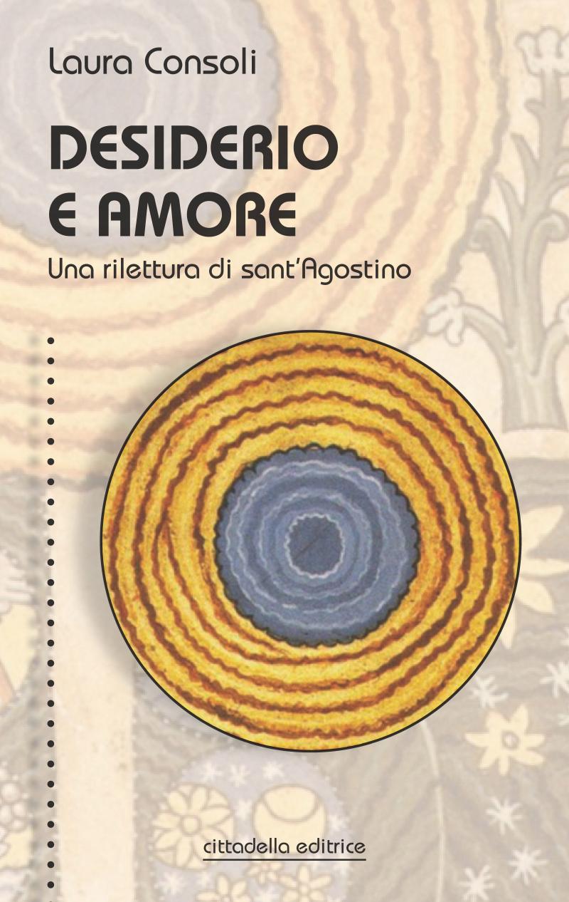Desiderio e amore. Una rilettura di sant'Agostino