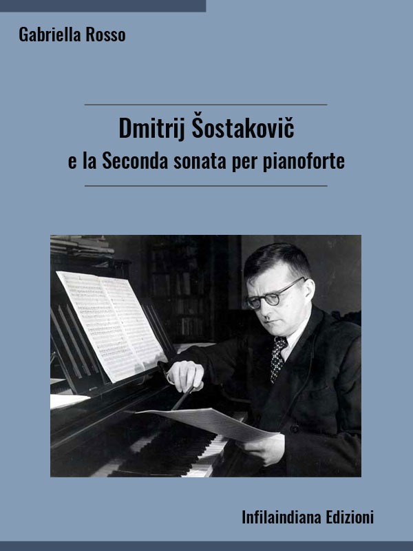 Dmitrij Šostakovič e la Seconda sonata per pianoforte)