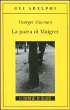 La pazzia di Maigret