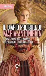 Il diario Proibito di Maria Antonietta