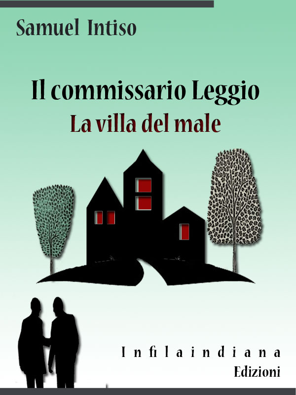 Il commissario Leggio. La villa del male 