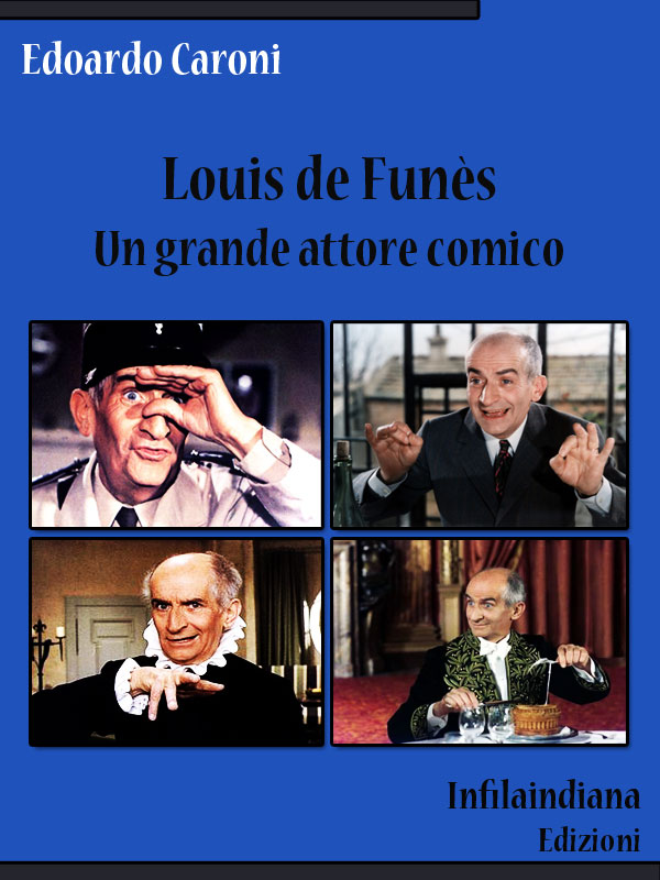 Louis de Funès. Un grande attore comico