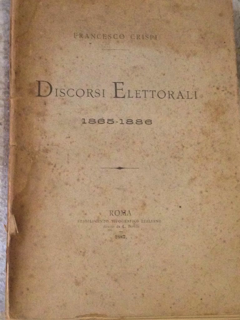 Discorsi Elettorali 1865 - 1886