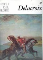 I maestri del Colore - Delacroix