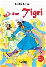 Le due tigri)
