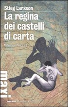 La regina dei castelli di carta)