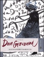 La storia di 'Don Giovanni' raccontata da Alessandro Baricco