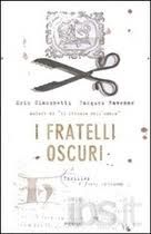 I Fratelli oscuri)
