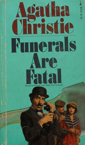 Funerals are fatal