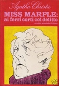 Miss Marple: ai ferri corti col delitto