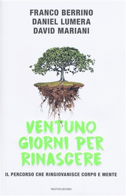 Ventuno giorni per rinascere