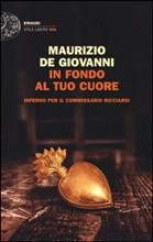 In fondo al tuo cuore. Inferno per il commissario Ricciardi)
