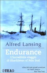 Endurance. La leggendaria spedizione di Shackleton al Polo Sud