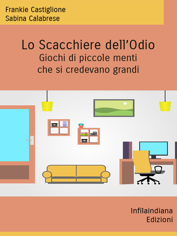 Lo scacchiere dell'odio