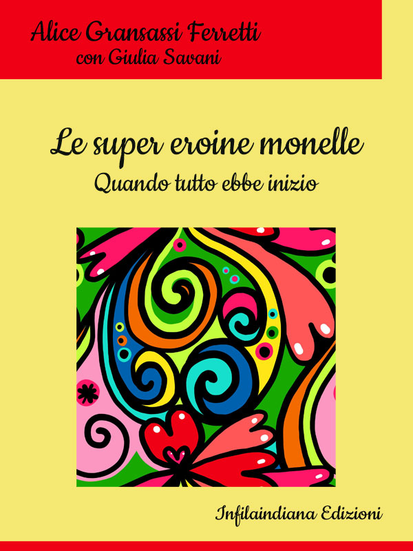 Le super eroine monelle