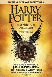 Harry Potter e la maledizione dell'erede. Parte uno e due Scriptbook