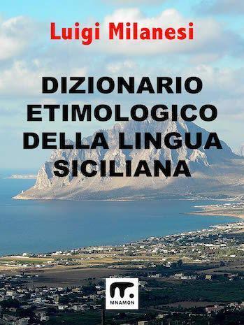 Dizionario etimologico della lingua siciliana