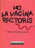 Ho la vagina pectoris