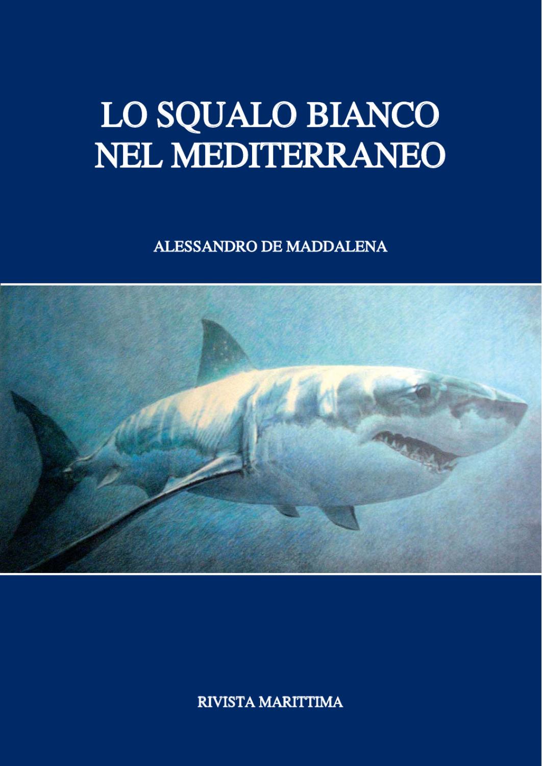 Lo Squalo Bianco nel Mediterraneo)