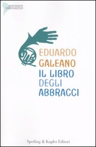 Il libro degli abbracci)