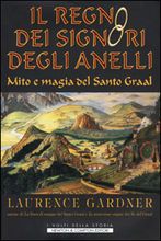 Mito e magia del Santo Graal,  Il regno dei signori degli anelli