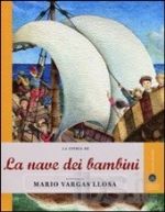 La storia de La nave dei bambini raccontata da Mario Vargas Llosa)
