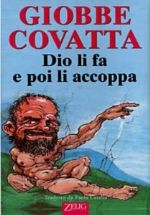 Dio li fa e poi l'accoppa