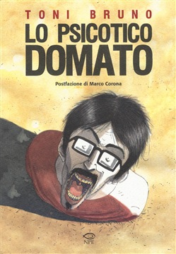 Lo psicotico domato