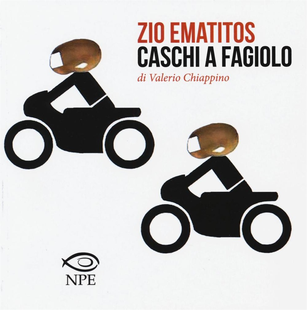 Zio Ematitos. Caschi a fagiolo­)