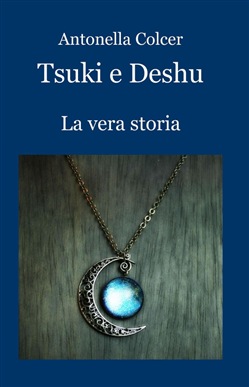 Tsuki e Deshu. La vera storia)