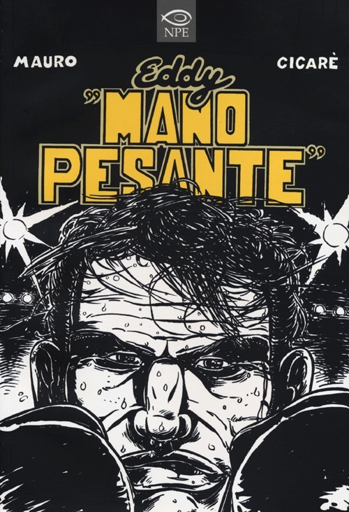 Eddy "Mano pesante"