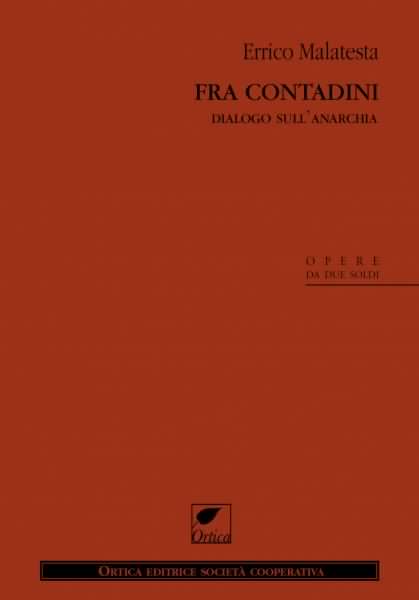 Fra contadini Dialogo sull'anarchia