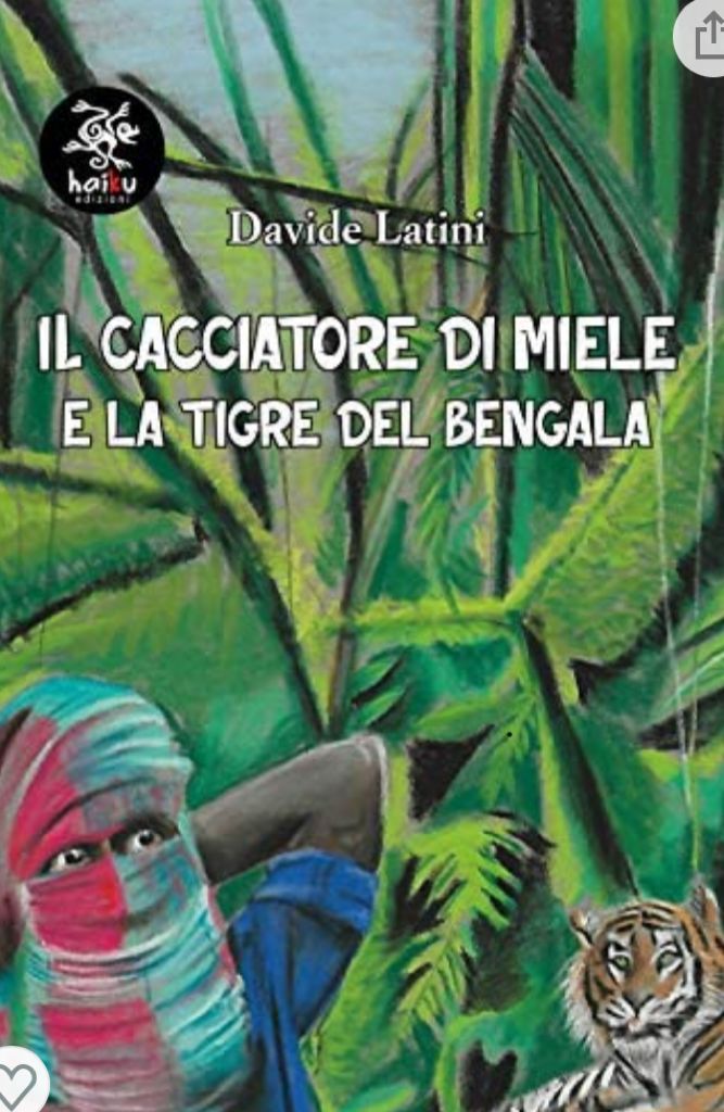 Il cacciatore di miele e la tigre del Bengala)