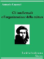 Gli intellettuali e l'organizzazione della cultura)