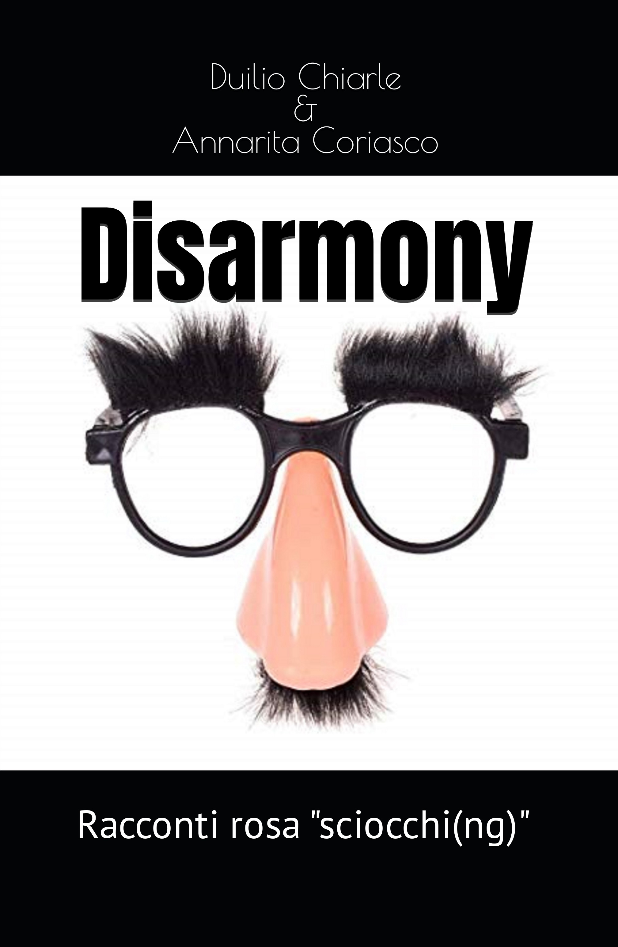 DISARMONY - Racconti rosa "sciocchi(mg)"
