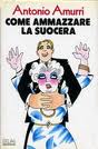Come ammazzare la suocera 
