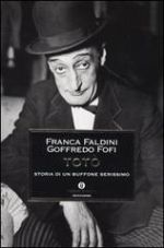 	 Totò. Storia di un buffone serissimo